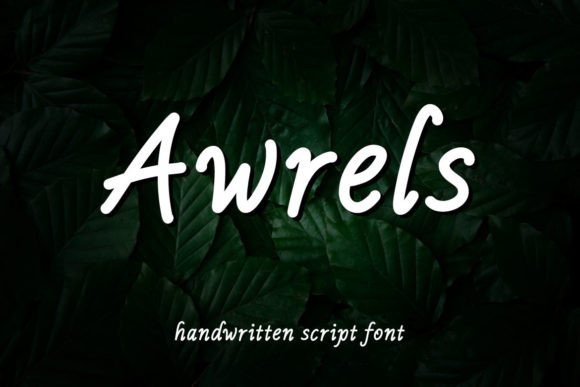 Awrels: A Handwritten Script Font for Modern Editorial Design