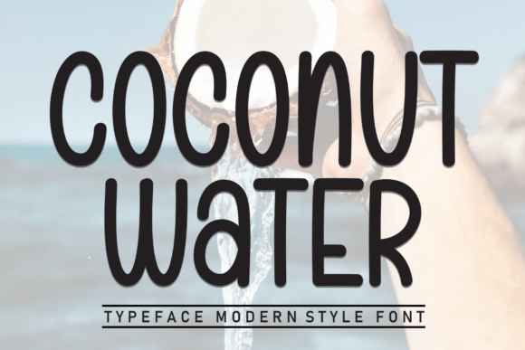 Coconut Water Font: A Sweet, Handwritten Touch for Social Media Campaigns