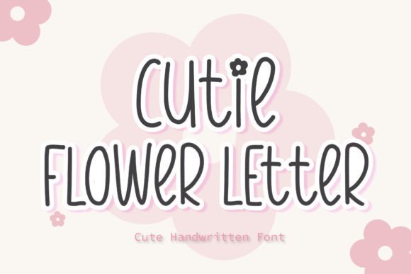 Cutie Flower Letter: A Playful Handwritten Font for Cheerful Brand Identities