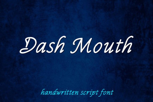 Dash Mouth: A Minimalist Handwritten Font for Modern Branding Projects