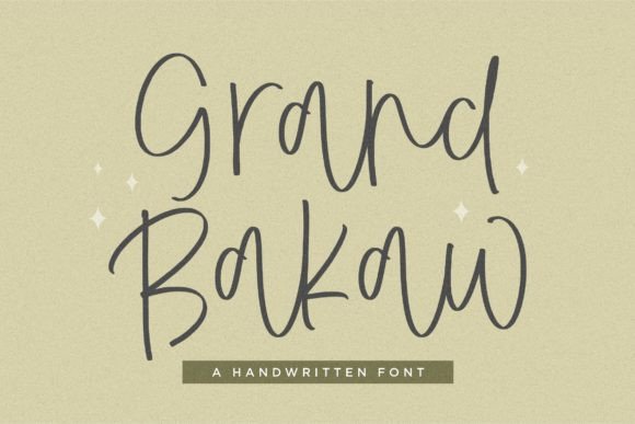Grand Bakaw: A Handwritten Typeface That Adds Personality to Campaign Designs