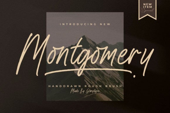 Montgomery: A Hand-Drawn Brush Typeface That Brings Personality to Branding