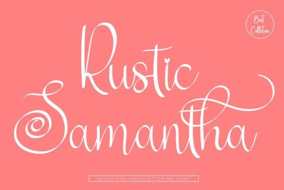 Rustic Samantha: A Web Designer’s Take on Using a Romantic Script Font