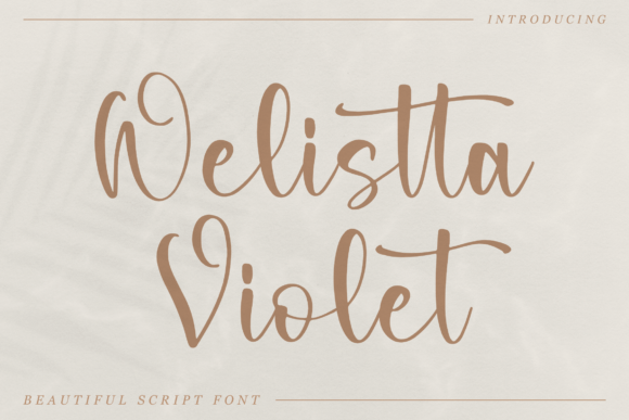 Welistta Violet: A Designer’s Review of This Elegant Script Font