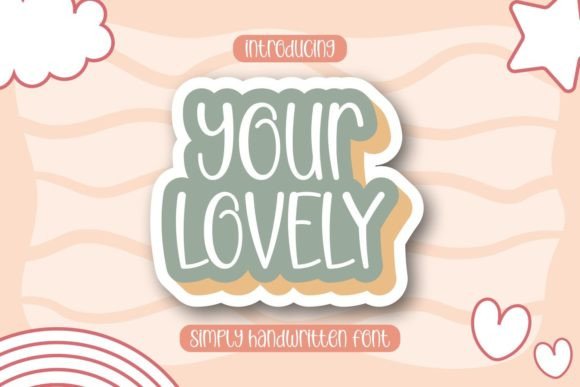 Your Lovely: A Handwritten Font That Builds Trust in Your Brand